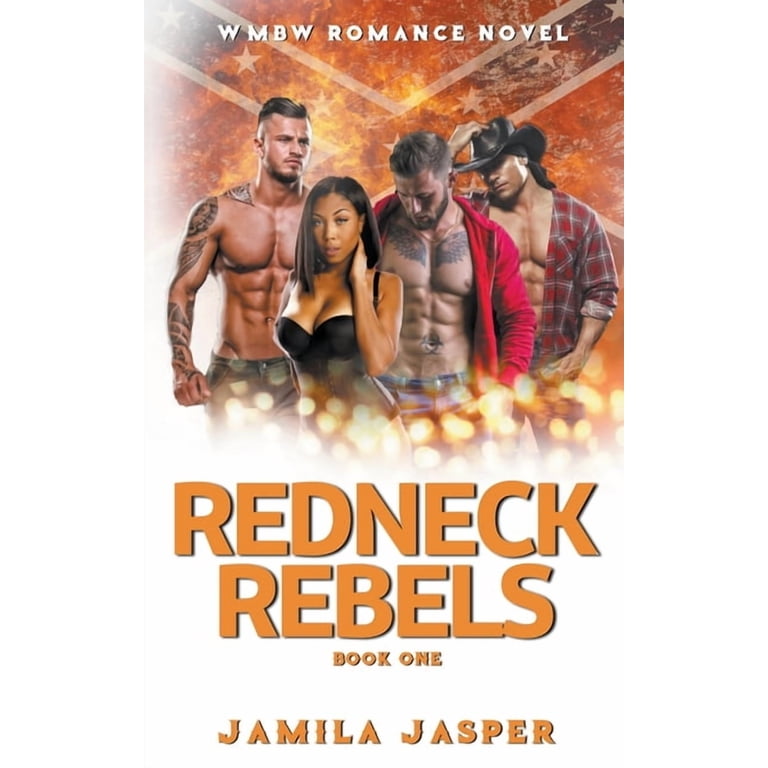 Redneck Rebels: A WMBW Reverse Harem Romance, (Paperback