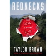 Rednecks A Novel Hardcover