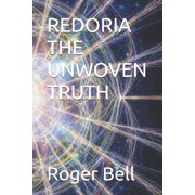 Redoria the Unwoven Truth, Paperback