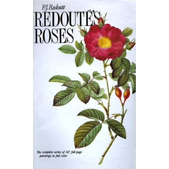 Pre-Owned Redoute's Roses (Hardcover) 1555216838 9781555216832