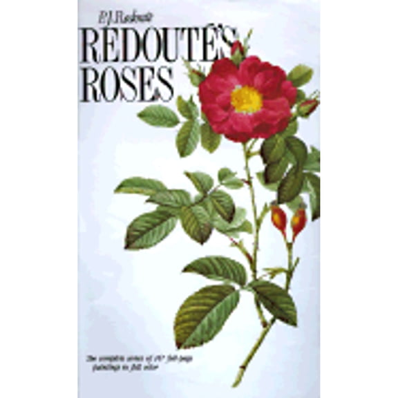 Pre-Owned Redoute's Roses (Hardcover) 1555216838 9781555216832
