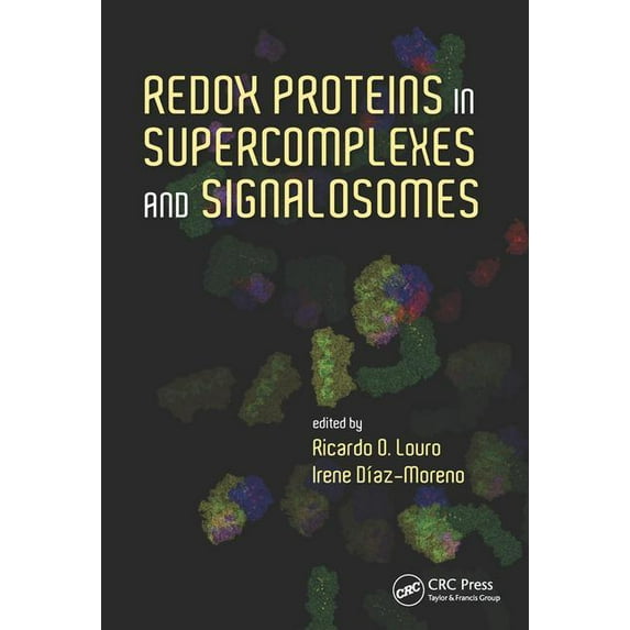 Redox Proteins in Supercomplexes and Signalosomes (Hardcover)