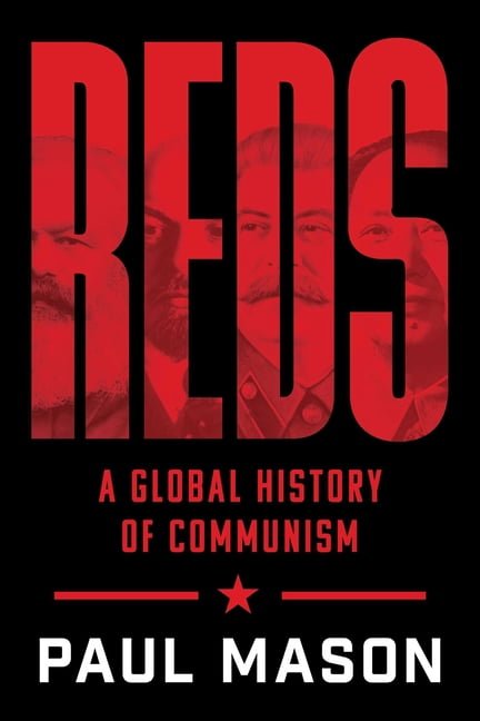 Reds: A Global History of Communism, (Hardcover)