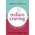 thumbnail image 1 of Pre-Owned Reduce Craving: 20 Quick Techniques (Paperback) 1616496371 9781616496371, 1 of 1