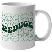 Reduce, Environmentalist or Nature Lover Themed, Groovy Retro Wavy Text Merch Gift, White 11oz Ceramic Mug