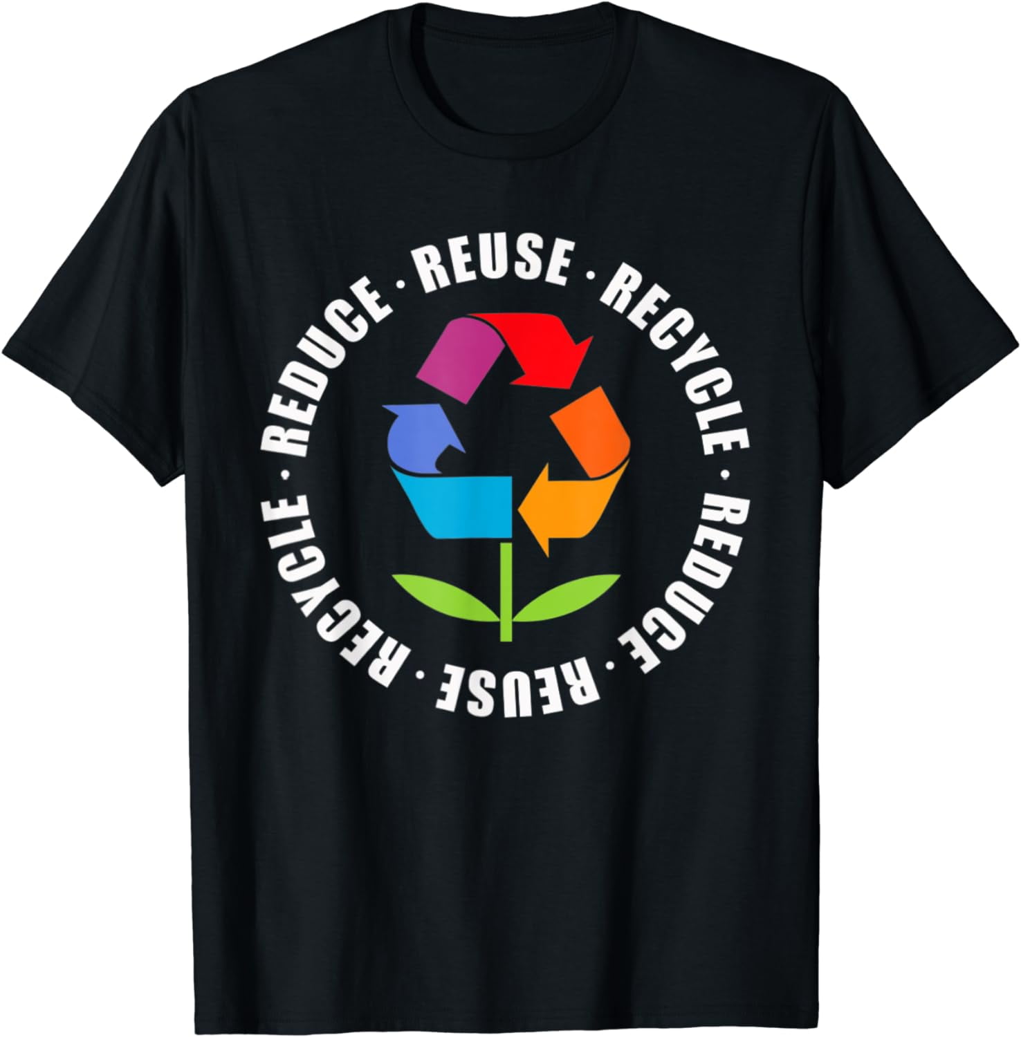 Reduce Reuse Recycle Flower Earth Day T-Shirt - Walmart.com