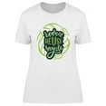 thumbnail image 1 of Reduce, Reuse, Recycle Quote T-Shirt Women -Image by Shutterstock, Female XX-Large, 1 of 2