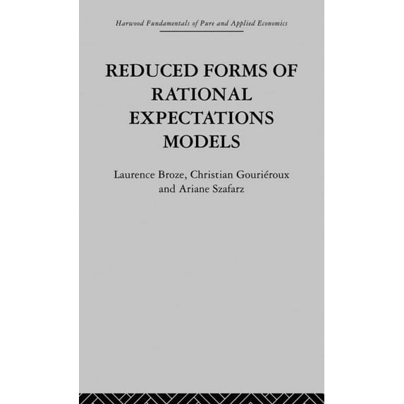 Reduced Forms of Rational Expectations Models, (Paperback)