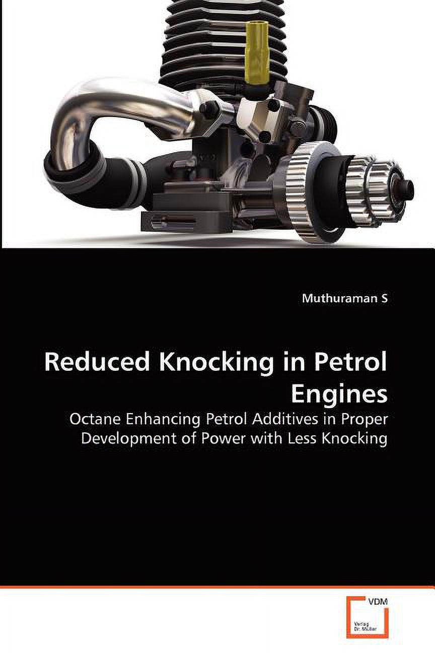 Reduced Knocking in Petrol Engines (Paperback)