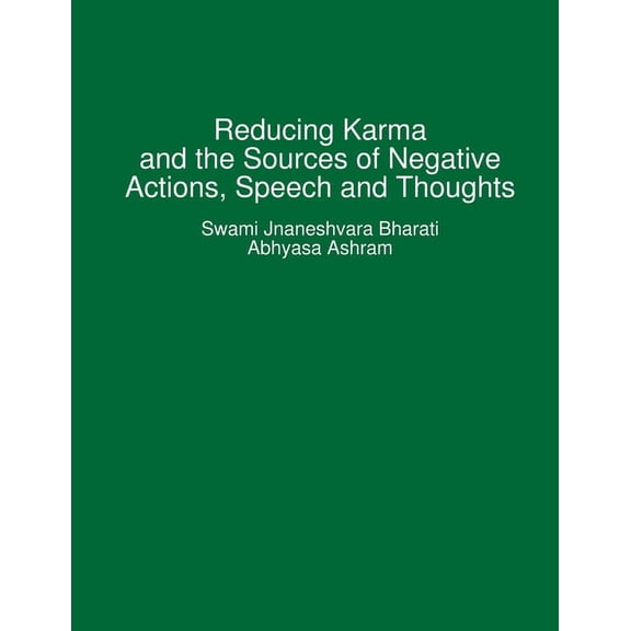 Reducing Karma and the Sources of Negative Actions, Speech and Thoughts (Paperback)