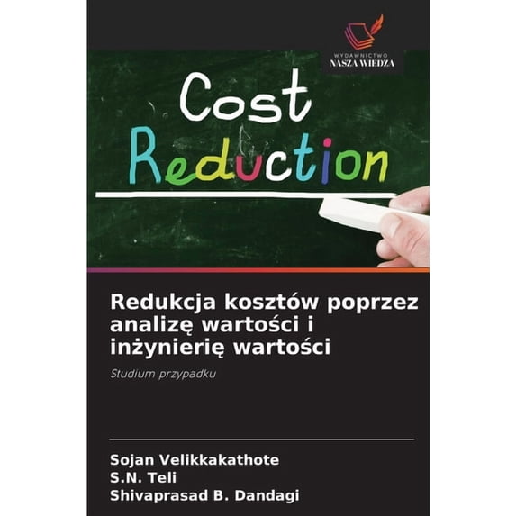 Redukcja kosztów poprzez analizę wartości i inżynierię wartości, (Paperback)
