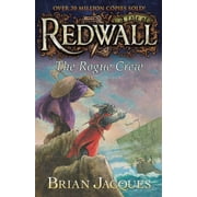 Redwall The Rogue Crew A Tale of Redwall, Book 22, Paperback