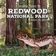 thumbnail image 1 of Redwood National Park: A Grande Guide, (Paperback), 1 of 1