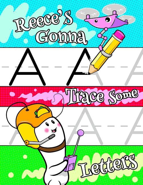 Reeces Gonna Trace Some Letters: Personalized Tracing Workbook for Kids ...
