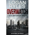 thumbnail image 1 of Reed Montgomery: Overwatch (Paperback), 1 of 1
