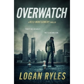 Reed Montgomery Overwatch, Book 1, (Paperback)