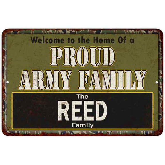 Reed Proud Army Family Sign Gift 8x12 Metal Sign 108120023065