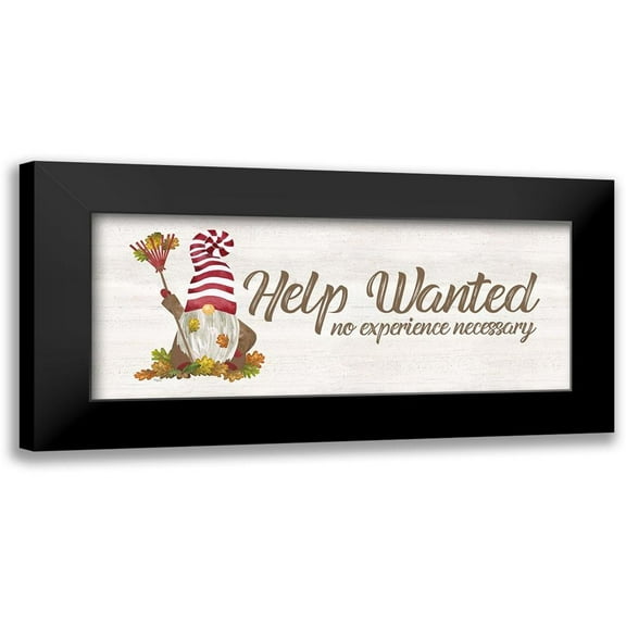 Reed, Tara 14x8 Black Modern Framed Museum Art Print Titled - Fall Gnomes Sentiment panel I-Help Wanted