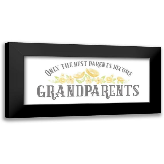 Reed, Tara 14x8 Black Modern Framed Museum Art Print Titled - Grandparent Life panel VI-Only the Best