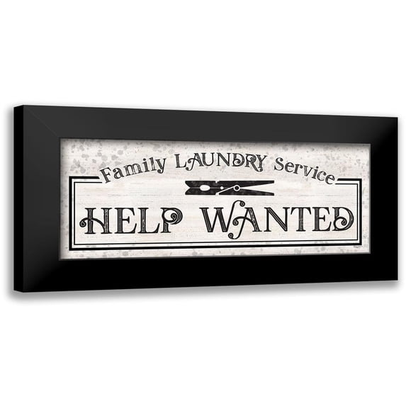 Reed, Tara 14x8 Black Modern Framed Museum Art Print Titled - Laundry Room Humor panel II-Help Wanted