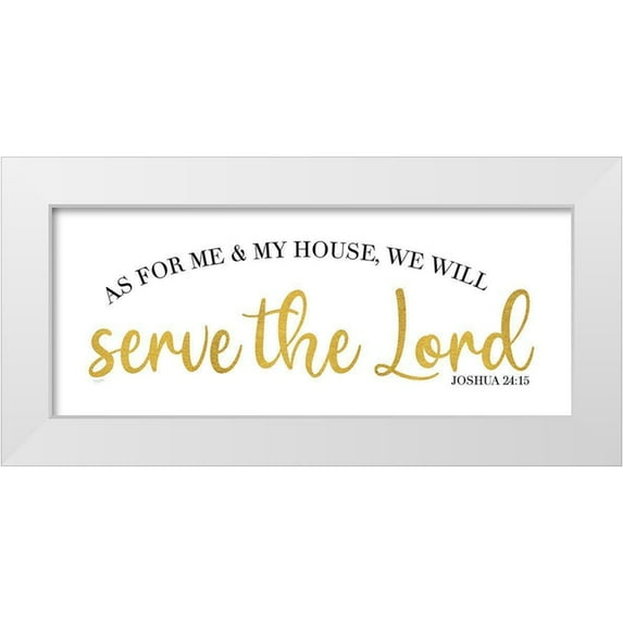 Reed, Tara 14x8 White Modern Wood Framed Museum Art Print Titled - Religious Art panel VI-Serve the Lord