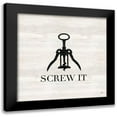 thumbnail image 1 of Reed, Tara 15x15 Black Modern Framed Museum Art Print Titled - Wine Humor II-Screw It, 1 of 5