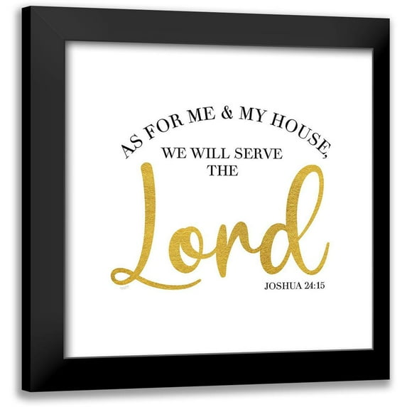 Reed, Tara 20x20 Black Modern Framed Museum Art Print Titled - Religious Art IV-Serve the Lord