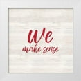 thumbnail image 1 of Reed, Tara 20x20 White Modern Wood Framed Museum Art Print Titled - Valentines  sentiment VI-Make Sense, 1 of 4