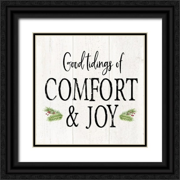 Reed, Tara 26x26 Black Ornate Wood Framed with Double Matting Museum Art Print Titled - Peaceful Christmas II-Comfort and Joy black text