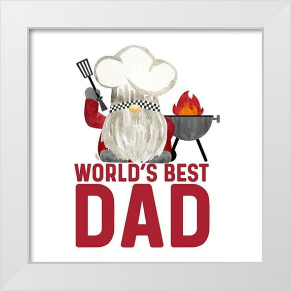 Reed, Tara 26x26 White Modern Wood Framed Museum Art Print Titled - Fathers Day Gnome Grill-Worlds Best