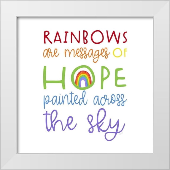 Reed, Tara 26x26 White Modern Wood Framed Museum Art Print Titled - Rainbows IV-Messages