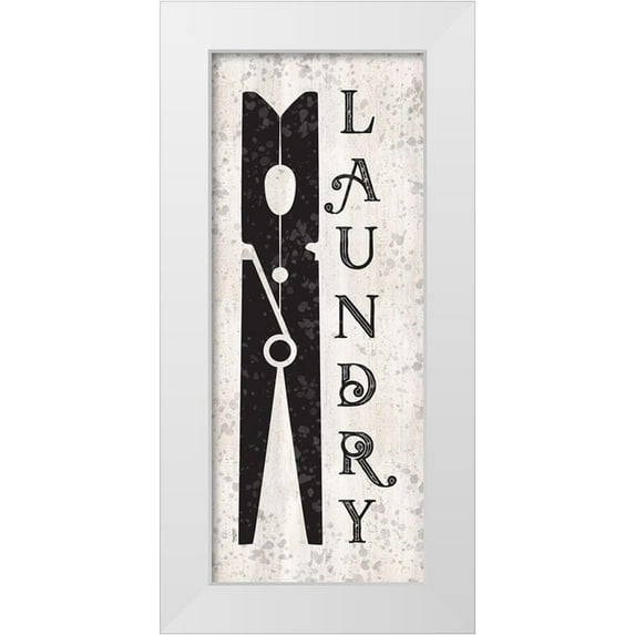 Reed, Tara 8x14 White Modern Wood Framed Museum Art Print Titled - Laundry Room Humor vertical I-Clothespin