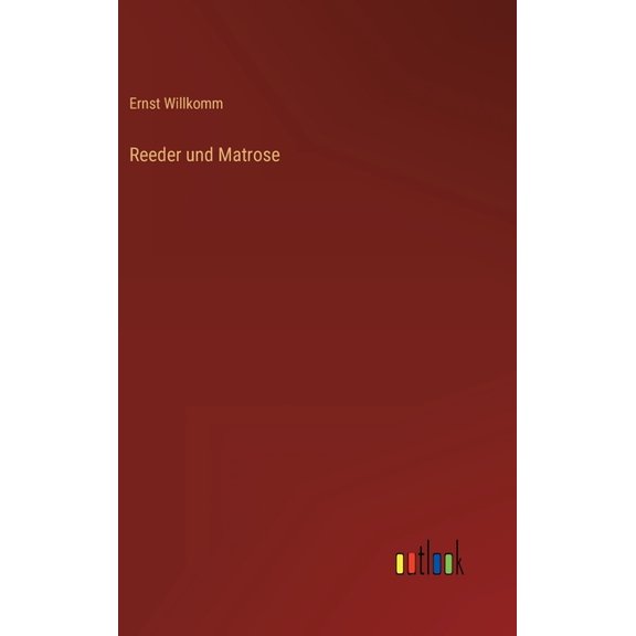 Reeder und Matrose, (Hardcover)