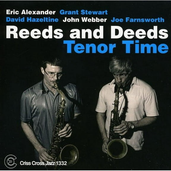 Reeds and Deeds - Tenor Time - Music & Performance - CD