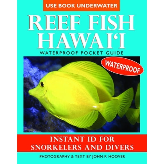 Reef Fish Hawaii: Waterproof Pocket Guide