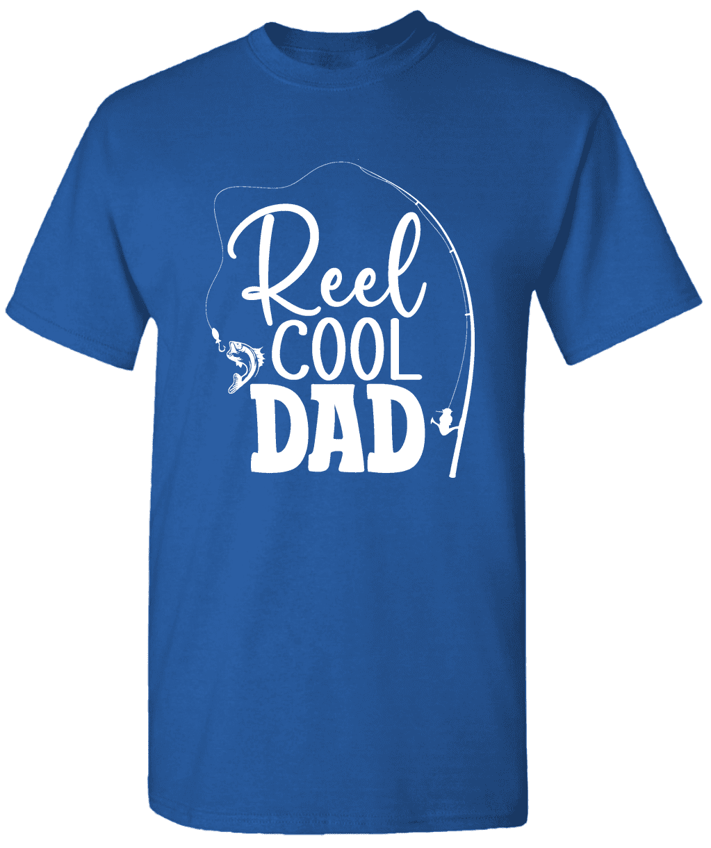 Reel Cool Dad - Fishing T-Shirt Novelty Fishing Shirt
