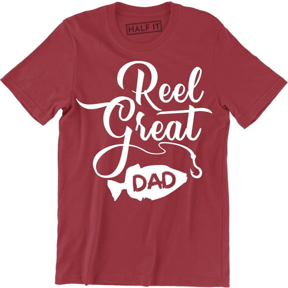Reel Great Dad Funny Fishing Cool Daddy Fathers Day Gift Idea Men's T-Shirt