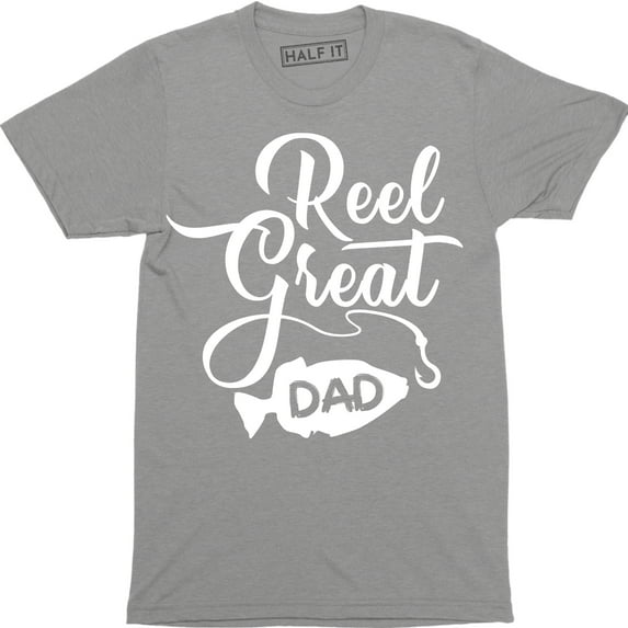 Reel Great Dad Funny Fishing Cool Daddy Fathers Day Gift Idea Men's T-Shirt