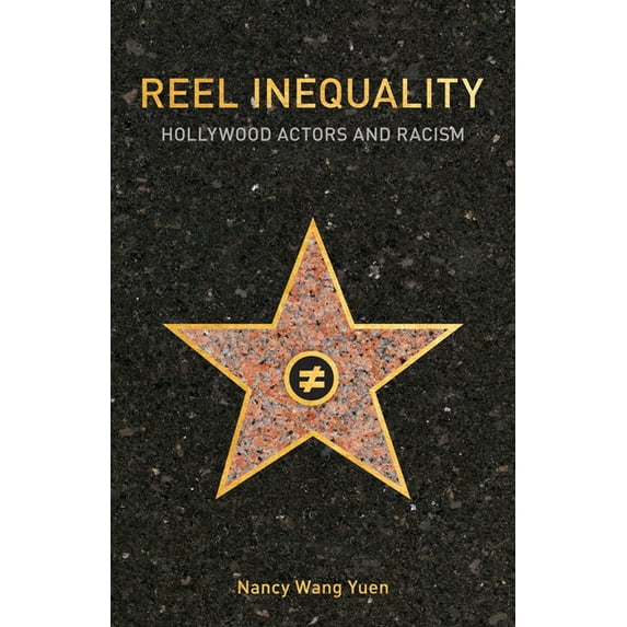 Reel Inequality: Hollywood Actors and Racism, (Paperback)