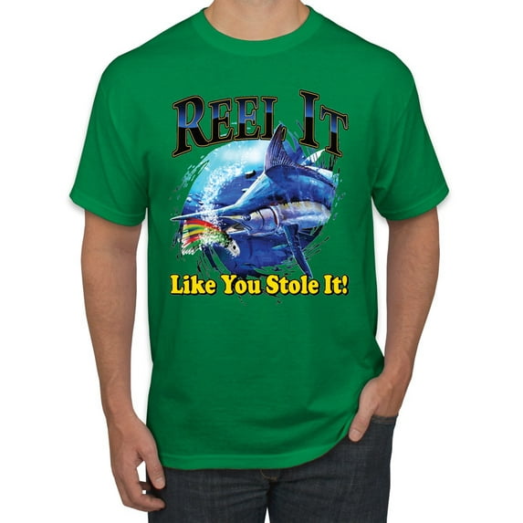 Reel It Like You Stole It Men's Graphic T-Shirt, Kelly, 4XL