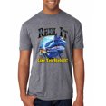 thumbnail image 1 of Reel It Like You Stole It Mens Premium Tri Blend T-Shirt, Premium Heather, X-Large, 1 of 3
