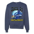 thumbnail image 1 of Reel It Like You Stole It Unisex Crewneck Graphic Sweatshirt, Vintage Heather Navy, X-Large, 1 of 3