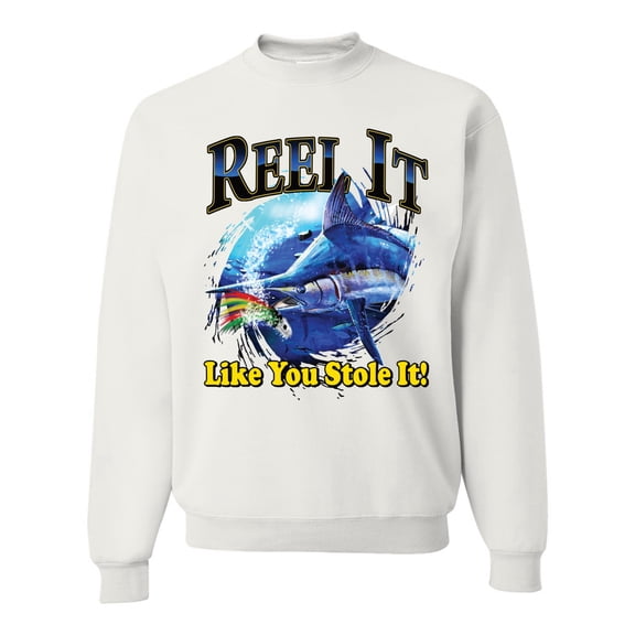 Reel It Like You Stole It Unisex Crewneck Graphic Sweatshirt, White, X-Large