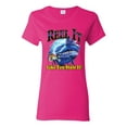 thumbnail image 1 of Reel It Like You Stole It Womens Graphic T-Shirt, Fuschia, Large, 1 of 3