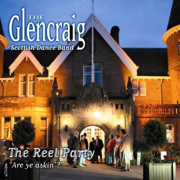 Glencraig Scottish Dance Band - Reel Party - Music & Performance - CD