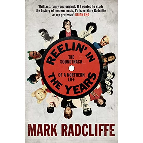 Pre-Owned Reelin' in the Years : The Soundtrack of a Northern Life