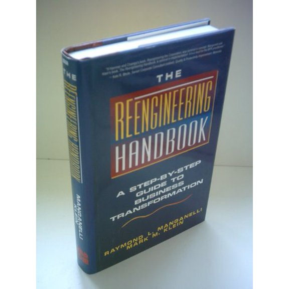 Pre-Owned Reengineering Handbook: Step-by-step Guide to Business Transformation Paperback