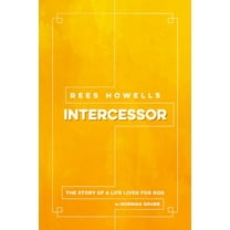 Rees Howells, Intercessor (Paperback)