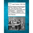 thumbnail image 1 of Reeves' History of the English Law: From the Time of the Romans to the End of the Reign of Elizabeth ... / [Edited] by W.F. Finlason. Volume 1 of 5 Paperback, 1 of 1