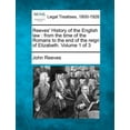 thumbnail image 1 of Reeves' History of the English law: from the time of the Romans to the end of the reign of Elizabeth. Volume 1 of 3 (Paperback), 1 of 1
